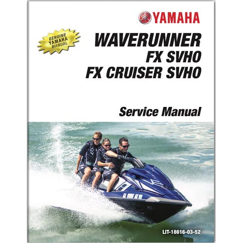 Genuine Yamaha FX SVHO, Cruiser SVHO Service Manual
